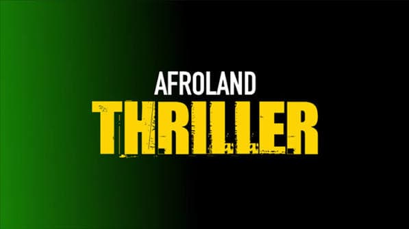 AfroLand Thriller